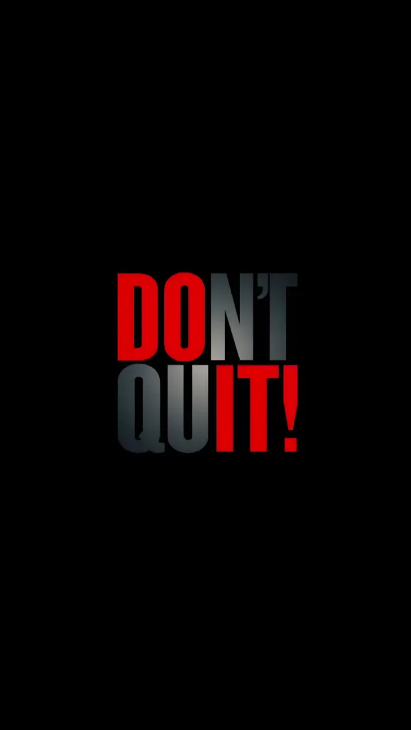 Don't Quit Motivational Quote